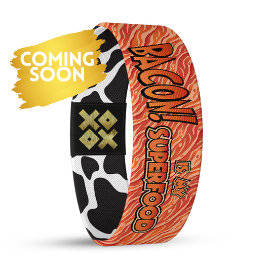 Bacon is my superfood reel band